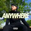 Kenneth Secret - Anywhere - Single